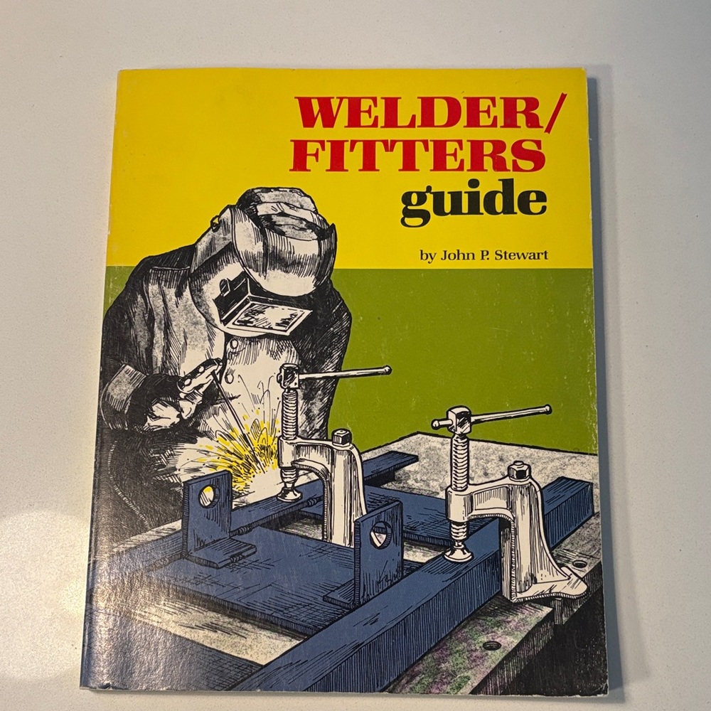Vintage Welder/Fitters Guide by John P. Stewart - Softcover